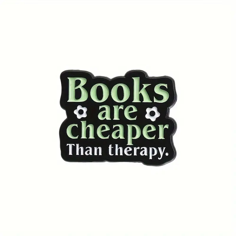 Pin - Books Are Cheaper Than Therapy