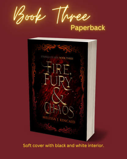 Fire, Fury & Chaos (Book Three) Paperback Black & White Interior