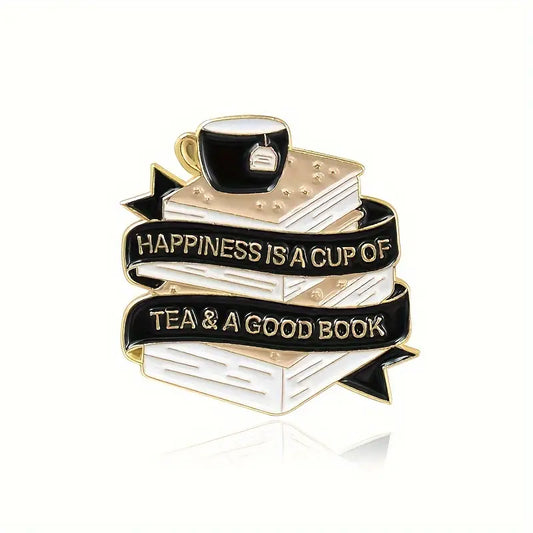 Pin - Happiness Is A Cup Of Tea & A Good Book