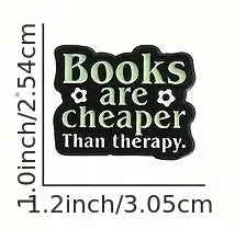 Pin - Books Are Cheaper Than Therapy